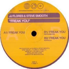 Jj Flores & Steve Smooth - Freak You - Internation House
