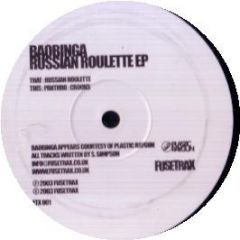 Baobinga - Russian Roulette EP - Fusetrax 1