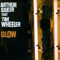 Arthur Baker Feat Tim Wheeler - Glow - Underwater