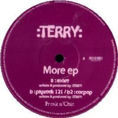 Terry - More EP - Freak N' Chic