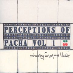 Various Artists - Perceptions Of Pacha Volume One - Pacha Recordings