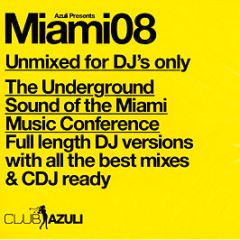 Azuli Presents - Miami 2008 (Un-Mixed) - Azuli