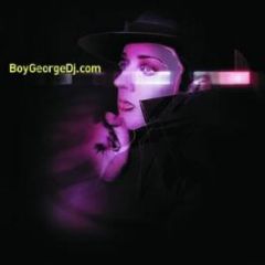 Boy George - Boygeorgedj.Com - Trust The DJ Records