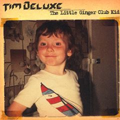 Tim Deluxe - The Little Ginger Club Kid - Underwater