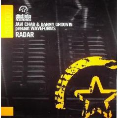 Javi Chab & Danny Groovin Present Waveforms - Radar - Distinto Recordings
