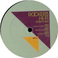 Rockers Hi-Fi - Push Push (Original & Remixes) - Great Stuff