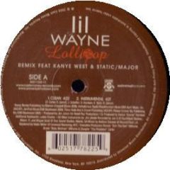 Lil Wayne Feat. Kanye West & Static Major - Lollipop (Remix) - Cash Money