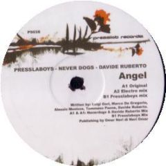 Presslaboys / Never Dogs & Davide Ruberto - Angel - Presslab