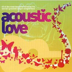 Various Artists - Acoustic Love (Volume 2) - Warner Music