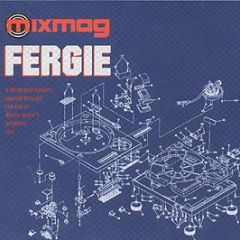 Mixmag Live Presents - Fergie - Mixmag
