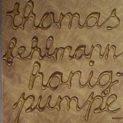 Thomas Fehlman - Honigpumpe - Kompakt