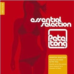 Pete Tong  - Essential Selection - Trust The DJ Records