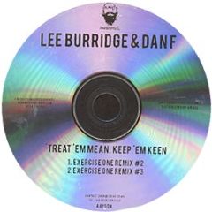 Lee Burridge & Dan F - Treat Em Mean, Keep Em Keen (Remixes) - Almost Anonymous