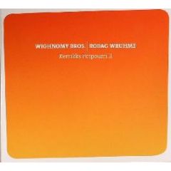 Wighnomy Bros & Robag Wruhme - Remikks Potpourri Ii - Freude Am Tanzen
