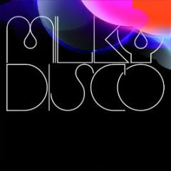 Lo Recordings Present - Milky Disco - Lo Recordings