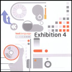 Lost Language Presents - Exhibition 4 - Lost Language