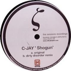 C-Jay - Shogun - The Sessions Recordings