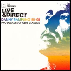 Danny Rampling Presents - Live & Direct (Mixed/Unmixed) - CR2