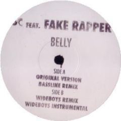 Jc Feat Fake Rapper - Belly (Wideboys Mixes) - Relentless