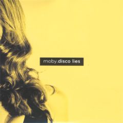 Moby - Disco Lies ( Remixes) - Mute