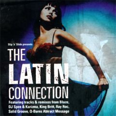 Slip 'N' Slide Presents - The Latin Connection - Slip 'N' Slide