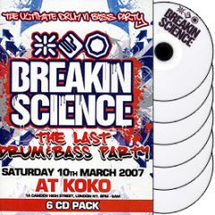 Breakin Science Presents - The Last Drum & Bass Party - Breakin Science