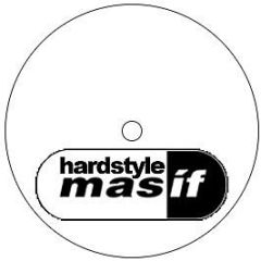 Steve Hill Hardforze & Pulsar - Unforgiven - Hardstyle Masif 1