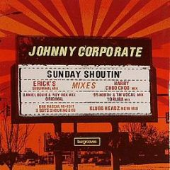 Johnny Corporate - Sunday Shoutin' (2008) - Bargrooves