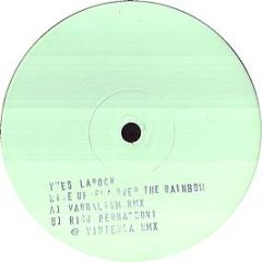 Yves Larock - Rise Up (Fly Over The Rainbow) (Remixes) - Ministry Of Sound