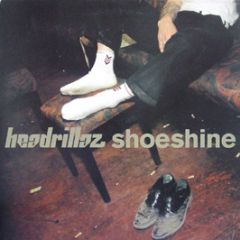 Headrillaz - Shoeshine - V2
