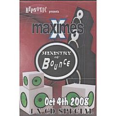 Hypnotic Presents - Ministry Of Bounce (October 2008) - Maximes