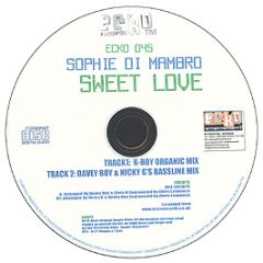 Sophie Di Mambro - Sweet Love - Ecko 