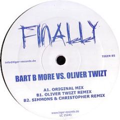 Bart B More Vs Oliver Twizt - Finally - Tiger