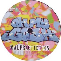 Basement Jaxx - Oh My Gosh (2008 Remix) - Malpractice 15