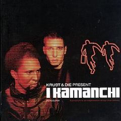 Krust & Die Present - I Kamanchi - Full Cycle