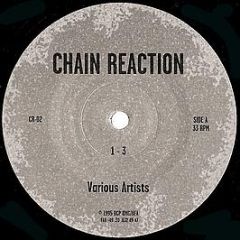 Chain Reaction Present - 1-7 - Chain Reaction