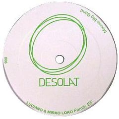 Luciano & Mirko Loko - Family EP - Desolat