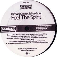 Michael Canirot & Hardsoul - Feel The Spirit - Hardsoul Pressings
