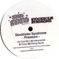 Stockholm Syndrome - Pressure - Super Superb