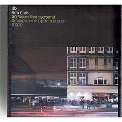 Sub Club Presents - 20 Years Underground - Soma