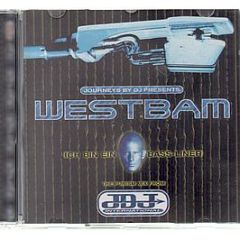 Westbam - Journeys By DJ - Journeys By DJ
