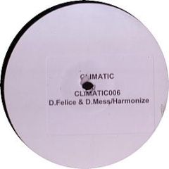 D.Felice & D.Mess - Harmonize - Climatic