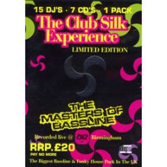The Club Silk Experience - Volume 12 (The Masters Of Bassline) - Club Silk