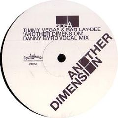 Timmy Vegas & Bad Lay-Dee - Another Dimension (Danny Byrd Remix) - Eye Industries