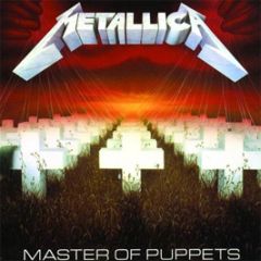 Metallica - Master Of Puppets (2008 Re-Issue) - Universal