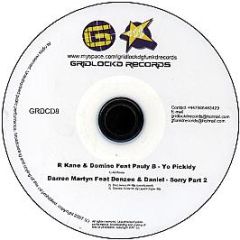 R Kane & Domino Feat. Pauly B - Yo Pickidy (44 Remix) - Gridlock'D