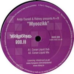 Andy Daniell & Ridney Presents A+R - Myoozikk - Reelgroove