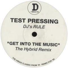 DJ's Rule - Get Into The Music (Hybrid Mix) - Distinctive