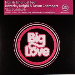 Haji & Emanuel - The Pressure - Big Love 43