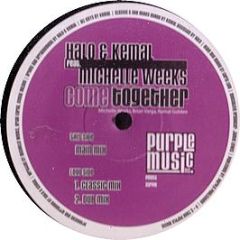 Halo & Kemal Feat. Michelle Weeks - Come Together - Purple Music